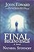 Final Beginnings
