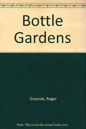 Bottle Gardens 0809280183 Book Cover