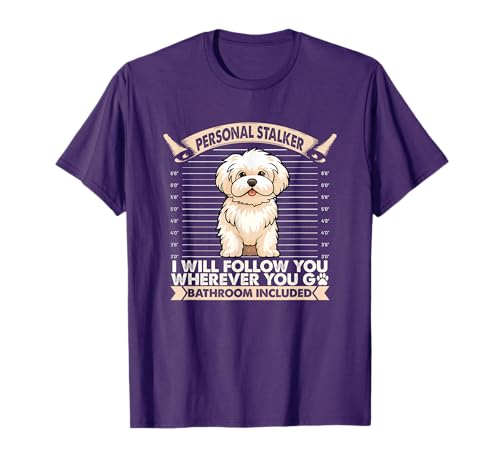 Coton De Tulear Lover Funny Pet Owner Personal Stalker Dog T-Shirt