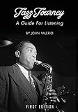 Jazz Journey: A Guide For Listening