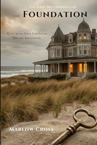 The Foundation (The Cape May Chronicles)