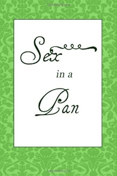 Paperback Sex in a Pan Book