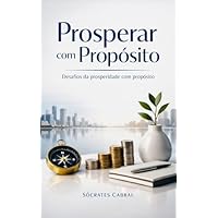 Prosperar com Prop&oacute;sito