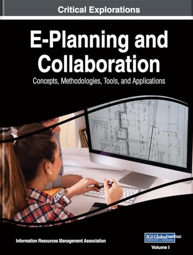 E-planning and Collaboration: Concepts, Methodologies, Tools, and Applications