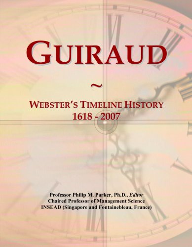 Guiraud: Webster's Timeline History, 1618 - 2007