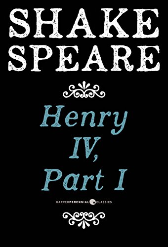 Henry Iv, Part I: A History