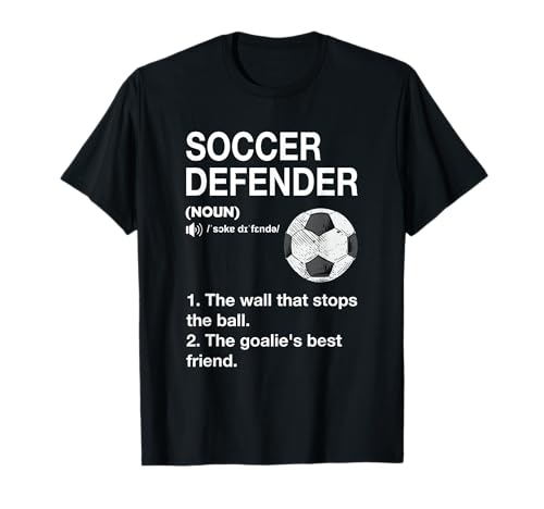 Soccer Defender Definition Soccer Player Football T-Shirt