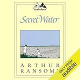 Secret Water: Swallows and Amazons Series