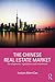 The Chinese Real Estate Market: Development, Regulation and Investment (Routledge International Real Estate Markets Series)