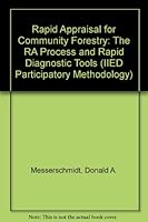 Rapid Appraisal for Community Forestry: The RA Process and Rapid Diagnostic Tools 189982510X Book Cover