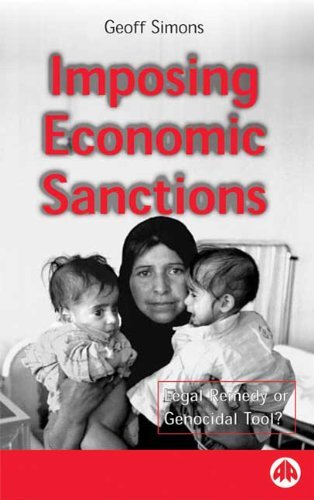 Buy Imposing Economic Sanctions: Legal Remedy Or Genocidal Tool? — BookShops.in