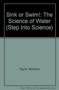 Hardcover SINK OR SWIM SCIENCE/WATER (Step into Science) Book