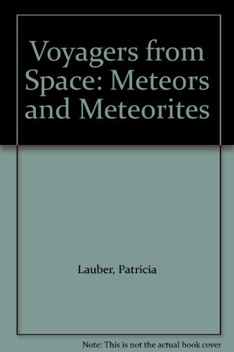 Voyagers from Space: Meteors and Meteorites 0690046340 Book Cover