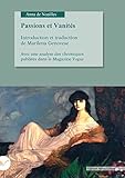 Passions et vanités. Avec une analyse des chroniques publiées dans le magazine Vogue
