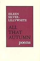 All That Autumn (Ithaca House Poetry Series) 087886122X Book Cover