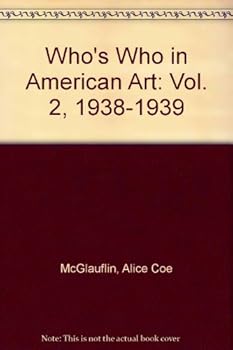Who's Who in American Art: Vol. 2, 1938-1939