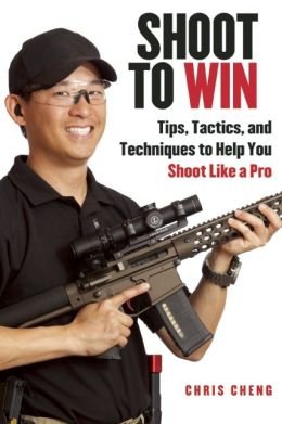 Tips, Tactics, and Techniques to Help You Shoot Like a Pro Shoot to Win (Hardback) - Common