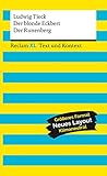  Der blonde Eckbert / Der Runenberg. Textausgabe mit Kommentar und Materialien: Reclam XL – Text und Kontext
