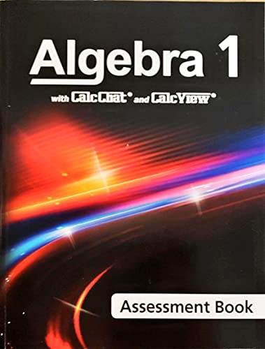 Algebra 1, w/CalcChat and CalcView, Assessment Book, c.2020, 9781644329894, 1644329891