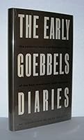 The early Goebbels diaries, 1925-1926 B0006AYEJC Book Cover