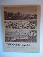 The Goetheanum: Rudolf Steiner's Architectural Impulse 0854403558 Book Cover