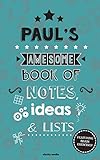 Paul's Awesome Book Of Notes, Lists & Ideas: Featuring brain exercises!