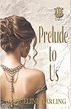 Prelude to Us: Duet Book 2 (Prelude Series)
