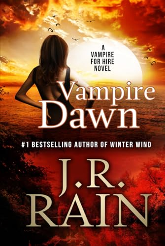 Vampire Dawn: A Paranormal Mystery Novel (Vampire for Hire®)