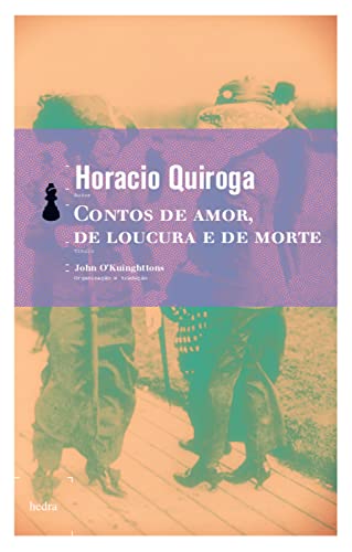 Contos de amor, de loucura e de morte (Coleção de Bolso)