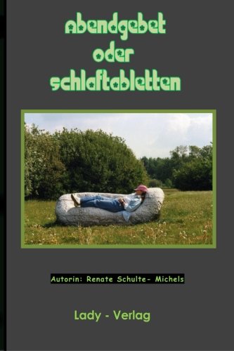 Preisvergleich Produktbild Abendgebet oder Schlaftabletten: Kurzgeschichten