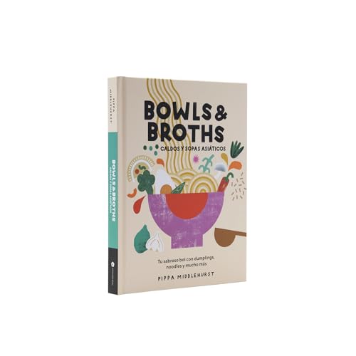Caldos y sopas asiáticos / Bowls & Broths: Tu sabroso