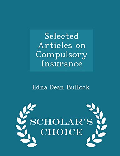 Selected Articles on Compulsory Insurance - Sch... 1297411161 Book Cover