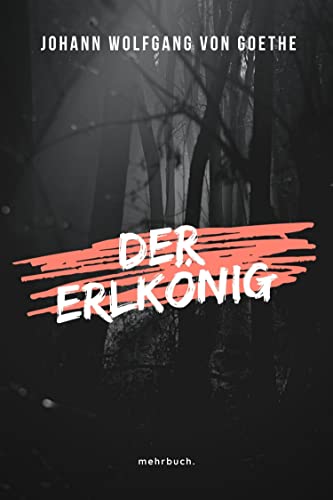 Der Erlkönig (German Edition)