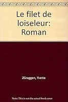 Le Filet de l'Oiseleur 288108415X Book Cover