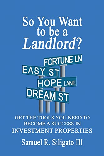 So You Want to be a Landlord?
