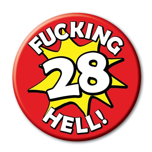 28th Birthday Badge a funny rude novelty 59mm Pin Button for 28 year old men and women ideal for him her and them - 28V2