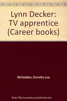 Hardcover Lynn Decker: TV Apprentice Book