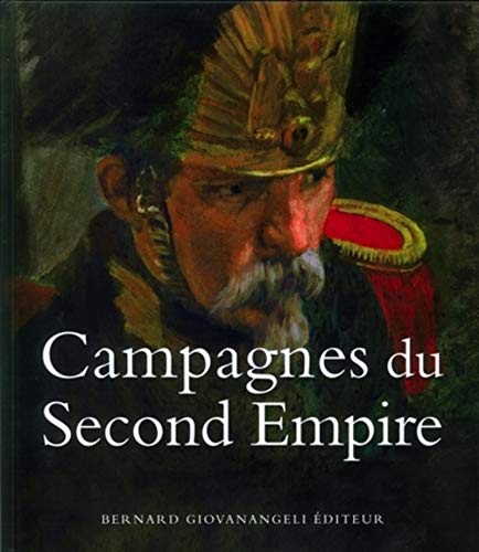 Campagnes du Second Empire Livre eBook France