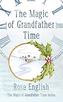 Paperback The Magic of Grandfather Time Book