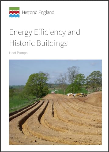Energy Efficiency and Historic Buildings: Heat Pumps (Historic England Guidance)