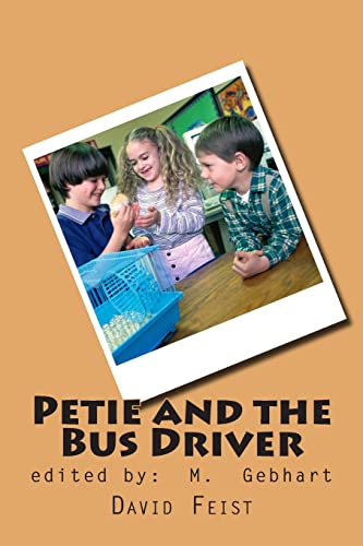 Petie and the Bus Driver 1507783086 Book Cover
