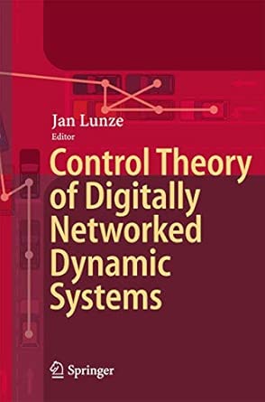 Control Theory of Digitally Networked Dynamic Systems 2014th Edition book cover