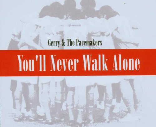 You'Ll Never Walk Alone: Gerry & the Pacemakers, Hammerstein, Oscar II