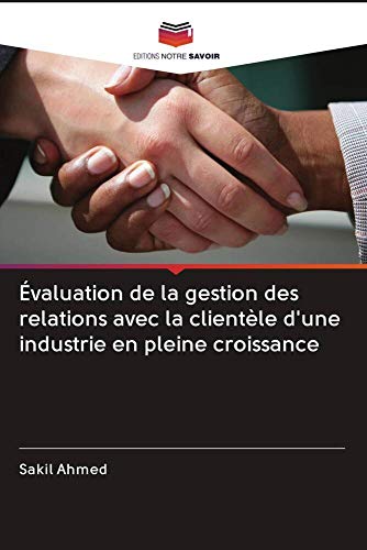 livre Évaluation de la gestion des relations avec la clientèle d'une industrie en pleine croissance