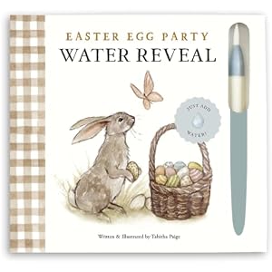 Book cover Easter Egg Party: A Water Reveal Book (Tabitha Paige Children's Book Series)
