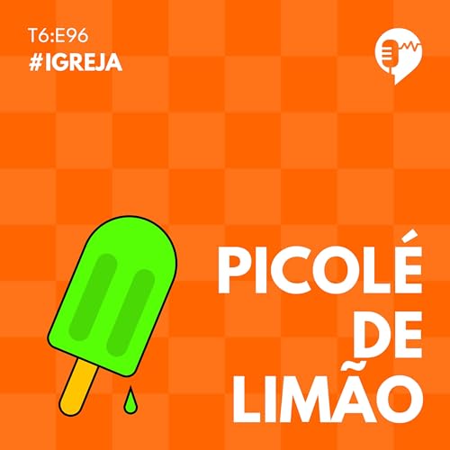 NA IGREJA Podcast Por  arte de portada