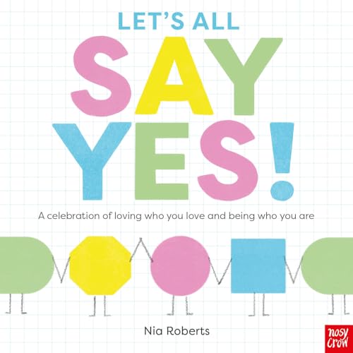 NOSY CROW LTD LETS ALL SAY YES! PB.