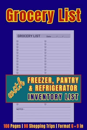 Grocery List Log Book: Weekly Shopping Tracker with Pantry, Freez...