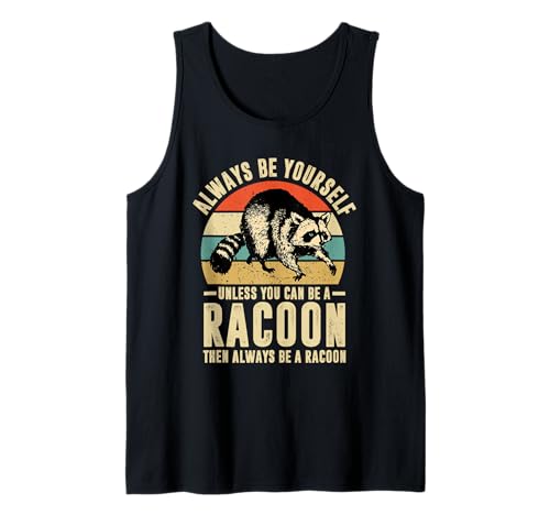Always A Raccoon Raccoons Lover Lover Femmes Enfants Filles Garçons Débardeur