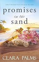 Promises in the Sand: Driftwood Key Beach Reads #3 B0D6F8CFYT Book Cover